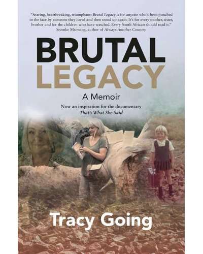 BRUTAL LEGACY A MEMOIR - GOING,T