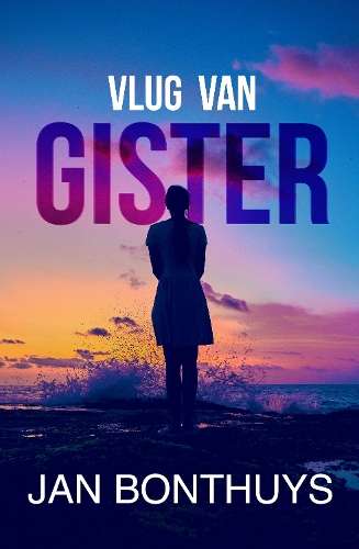 Vlug van gister - Jan Bonthuys