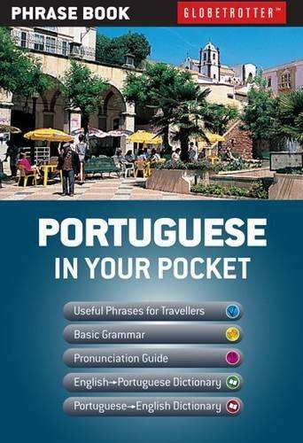 Globetrotter In your pocket - Portuguese: Globetrotter Phrase Book - PORTUGUESE