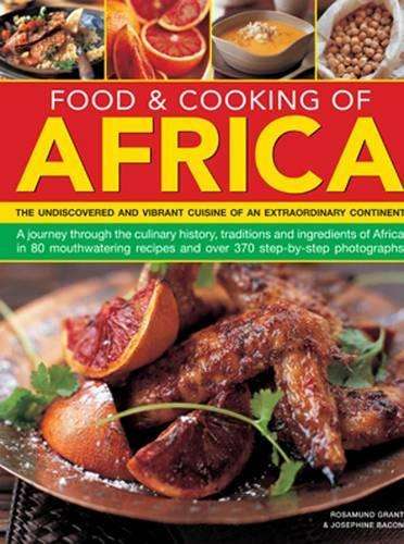 Food & Cooking of Africa - Rosamund Grant