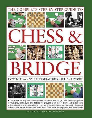 Complete Step-by-step Guide to Chess & Bridge - Bird David & Saunders John