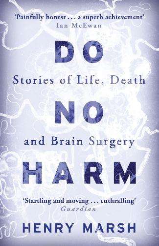Do No Harm - Henry Marsh