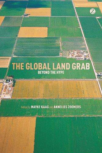 The Global Land Grab - Annelies Zoomers