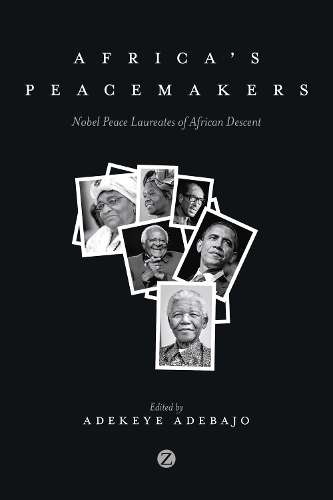 Africa's Peacemakers - ADEBAJO,A