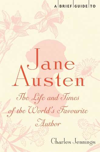 A Brief Guide to Jane Austen - Charles Jennings