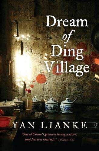Dream of Ding Village - Yan Lianke