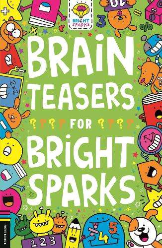 Brain Teasers for Bright Sparks - Gareth Moore