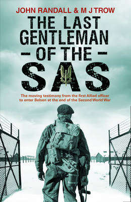 The Last Gentleman of the SAS - John Randall