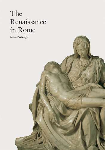 Renaissance in Rome - Loren Partridge