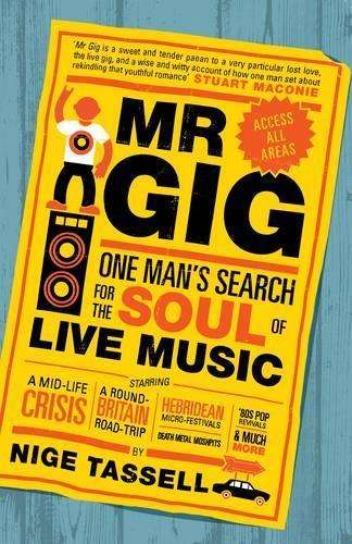 Mr Gig - Nige Tassell