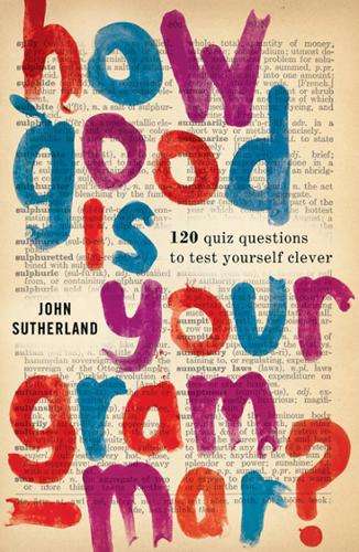 How Good is Your Grammar? - SUTHERLAND