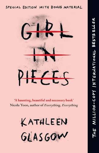 Girl in Pieces: Over two million copies sold - Kathleen Glasgow