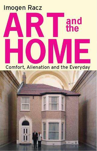Art and the Home - Imogen Racz