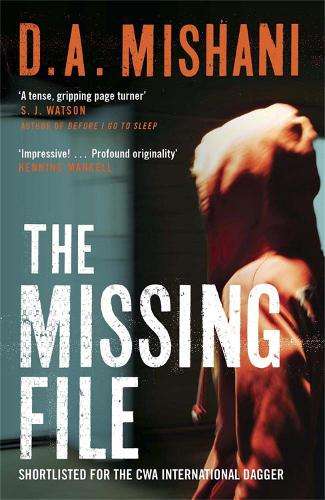 The Missing File - D. A. Mishani