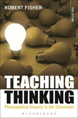Teaching Thinking - Robert Fisher