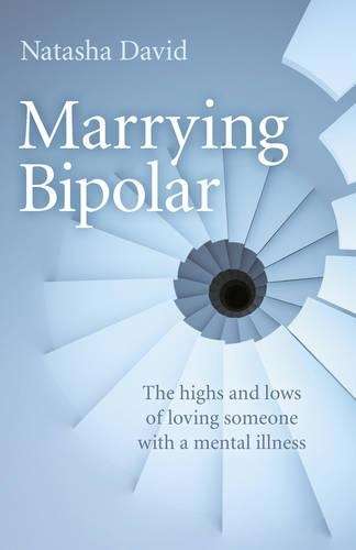 Marrying Bipolar - Natasha David
