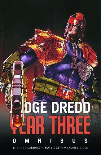 Judge Dredd Year Three - Michael Carroll