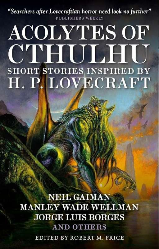 Acolytes of Cthulhu - Neil Gaiman