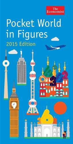 The Economist Pocket World in Figures 2015 - The Economist