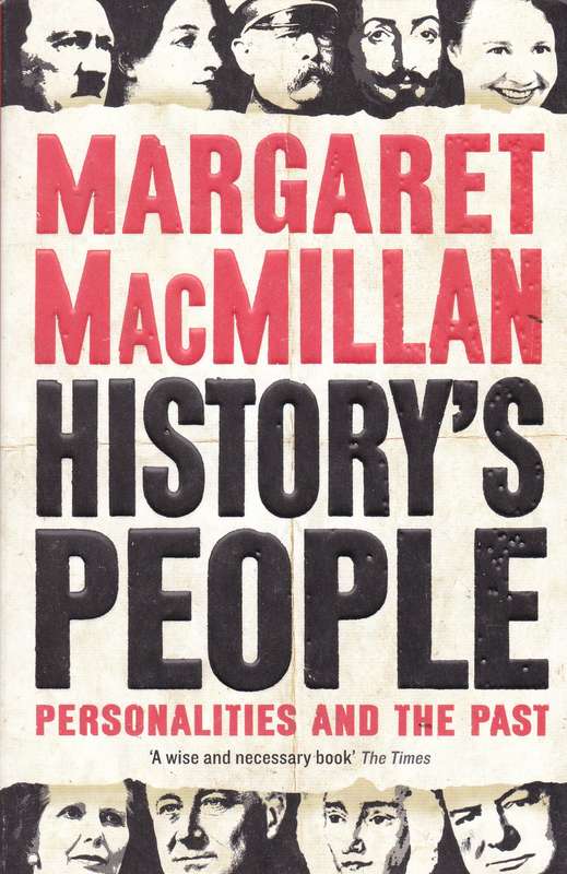HIST PEOPLE PERSONALITIES & THE PAST SECONDHAND - MACMILLAN,M