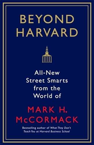 Beyond Harvard: All-new street smarts from the world of Mark H. McCo - Jo Russell