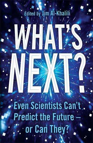 What's Next? - Jim Al-Khalili