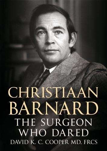 CHRISTIAAN BARNARD THE SURGEON WHOA DAR SECONDHAND - COOPER,D