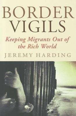 Border Vigils - Jeremy Harding