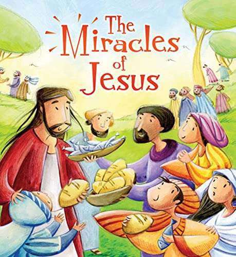 The Miracles of Jesus (My First Bible Stories) - Katherine Sully