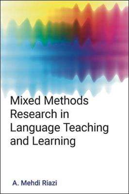 Mixed Methods - A. Mehdi Riazi