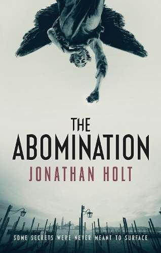 The Abomination - Jonathan Holt