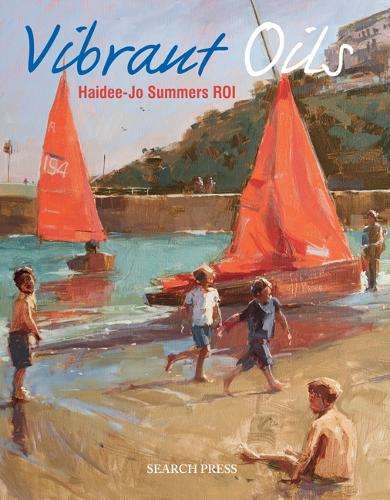 Vibrant Oils - Haidee-Jo Summers