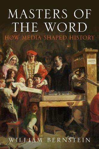 Masters of the Word - William L. Bernstein