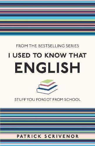 I Used to Know That - Patrick Scrivenor