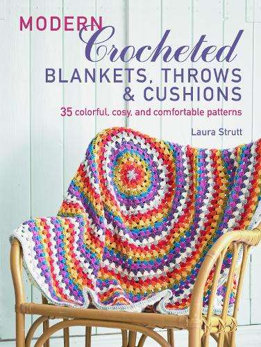 Modern Crocheted Blankets Throws and Cushions - Laura Strutt