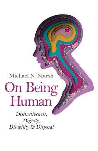 On Being Human - Michael N. Marsh