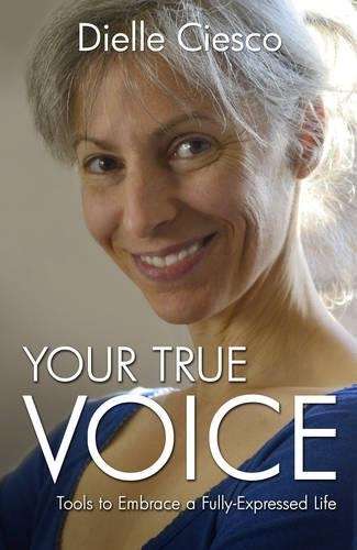 Your True Voice - Dielle Ciesco