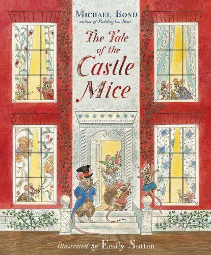 The Tale of the Castle Mice - Michael Bond