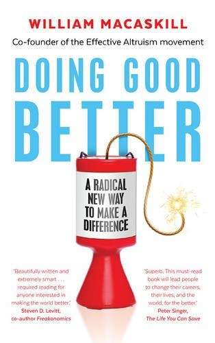 Doing Good Better - William MacAskill