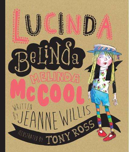 Lucinda Belinda Melinda McCool - Jeanne Willis
