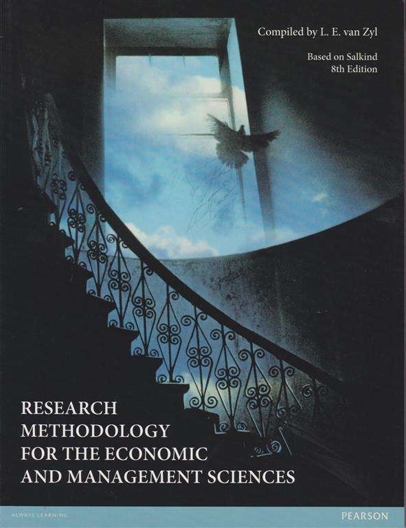 Research methodology for the economic & management sciences - L. E. van Zyl