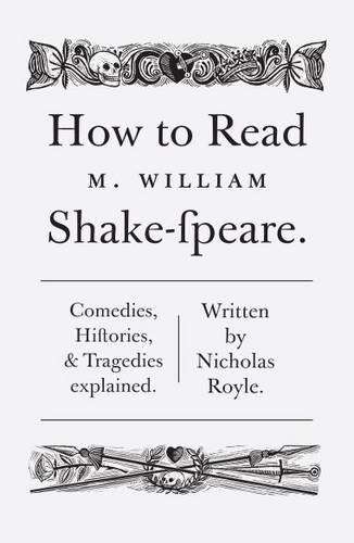 How To Read Shakespeare - Nicholas Royle