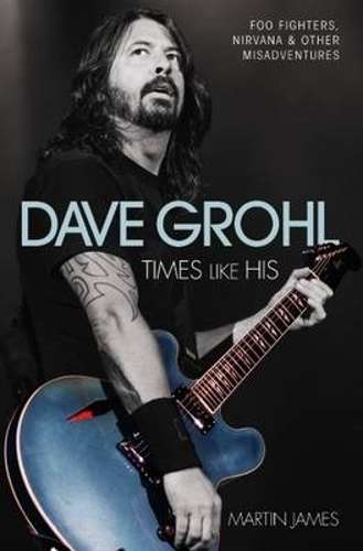 Dave Grohl - Martin James