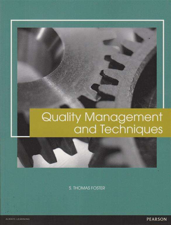 QUALITY MANAGEMENT TECHNIQUES CUSTOM ED SECONDHAND - FOSTER,ST