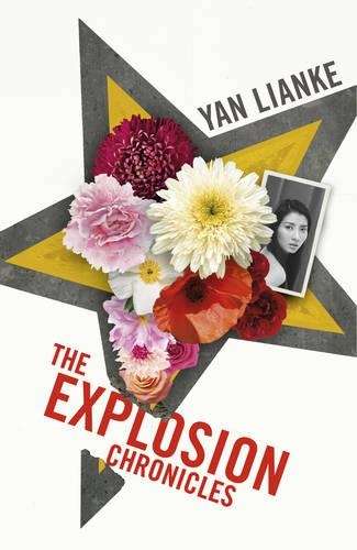 The Explosion Chronicles - Yan Lianke