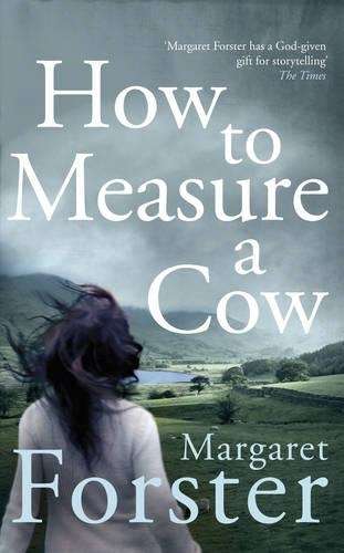 How to Measure a Cow - Margaret Forster