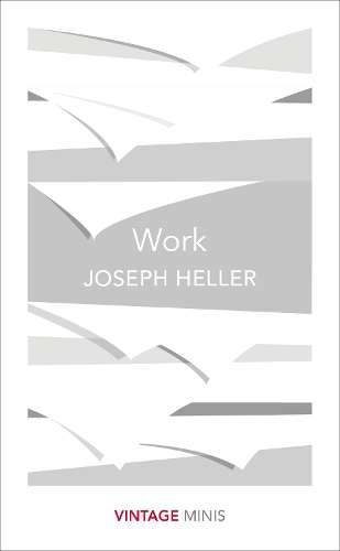 Work - Joseph Heller