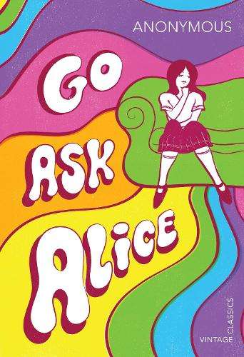 Go Ask Alice - ANONYMOUS