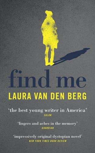 Find Me - Laura Van den Berg