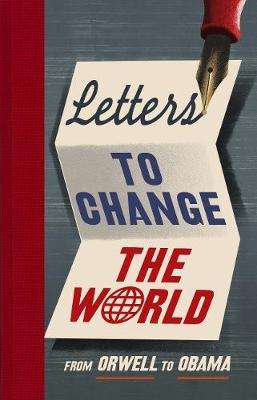 Letters to Change the World - ELBOROUGH,T,ED